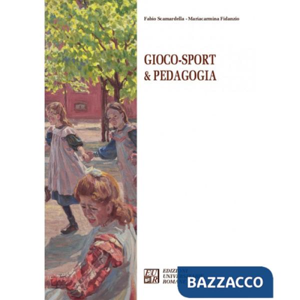 Gioco-sport & pedagogia