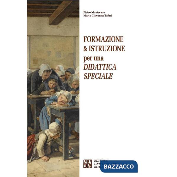 Formazione & istruzione per una didattica speciale