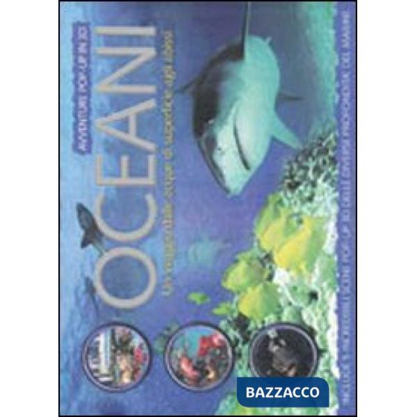 Oceani. Ediz. illustrata