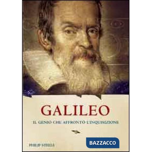 Galileo. Il genio che affrontò l'inquisizione