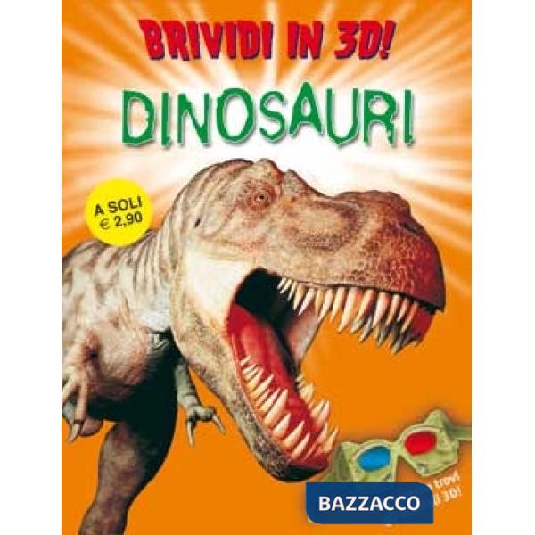 Dinosauri. Brividi in 3D. Ediz. illustrata. Con gadget
