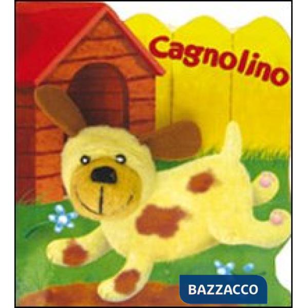 Cagnolino. Ediz. illustrata. Con gadget (Il)