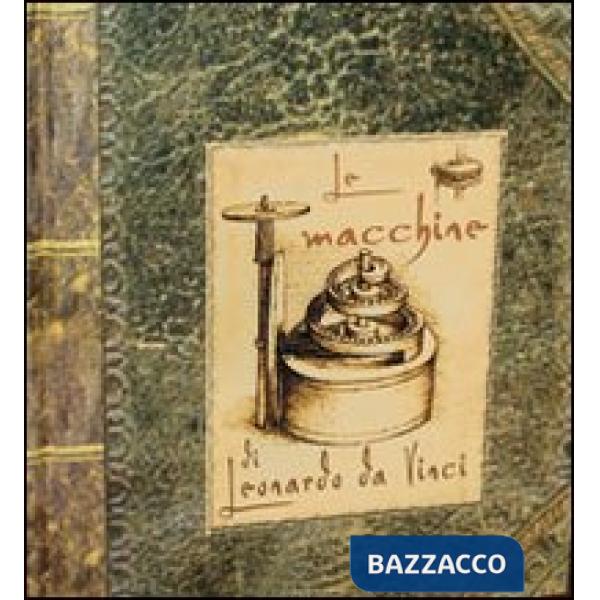Macchine di Leonardo da Vinci. Libro pop-up. Ediz. illustrata (Le)
