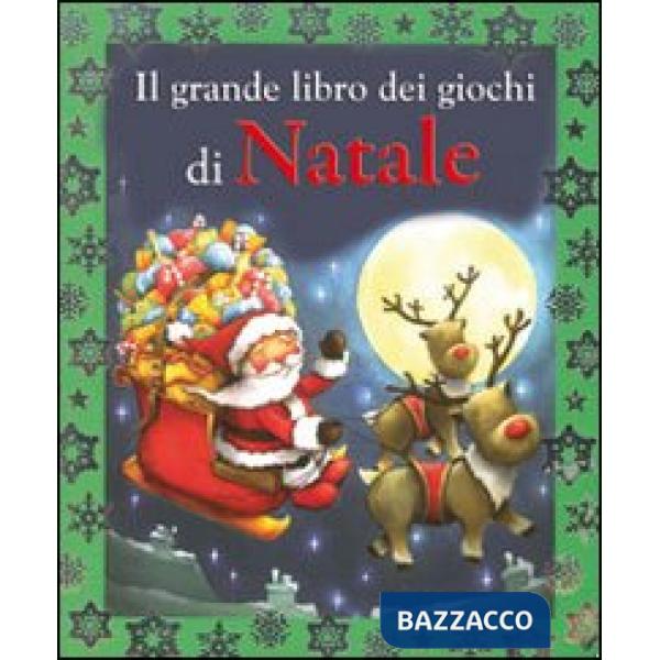 Grande libro dei giochi di Natale. Ediz. illustrata (Il)