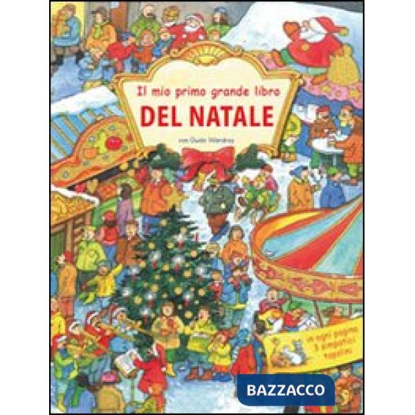 Mio primo grande libro del Natale. Ediz. illustrata (Il)