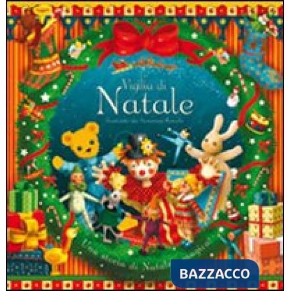 Vigilia di Natale. Ediz. illustrata (La)