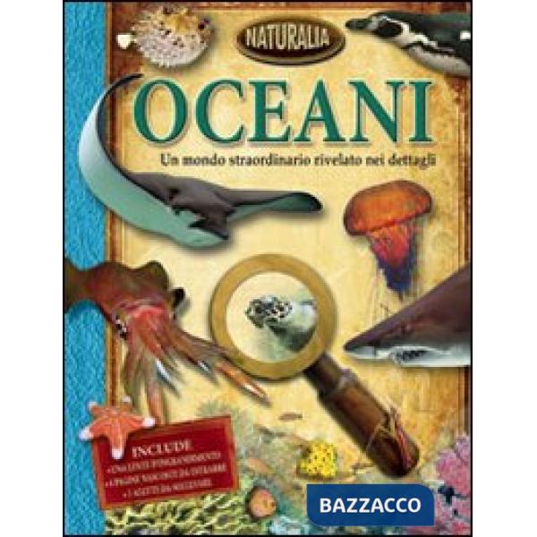 Oceani. Ediz. illustrata