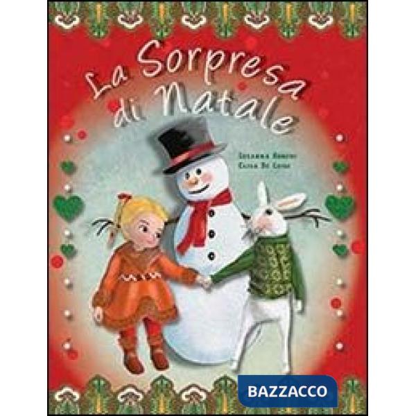 Sorpresa di Natale. Ediz. illustrata (La)