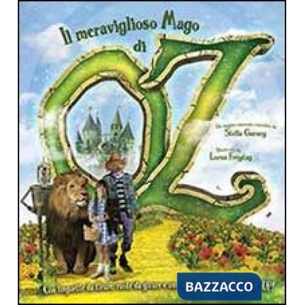 Meraviglioso mago di Oz. Libro pop-up. Ediz. illustrata (Il)