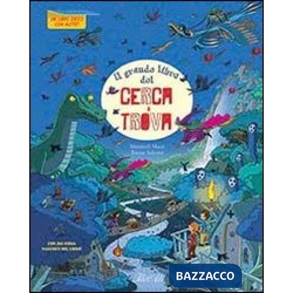 Grande libro del cerca&trova. Ediz. illustrata (Il)