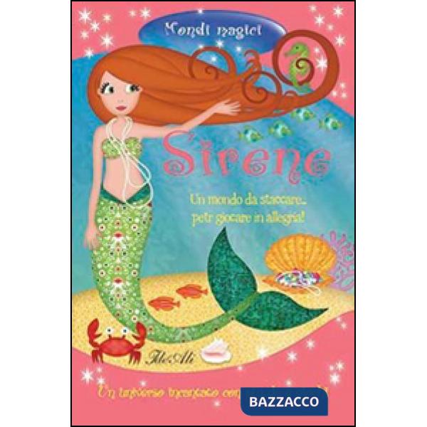 Sirene. Mondi magici. Ediz. illustrata