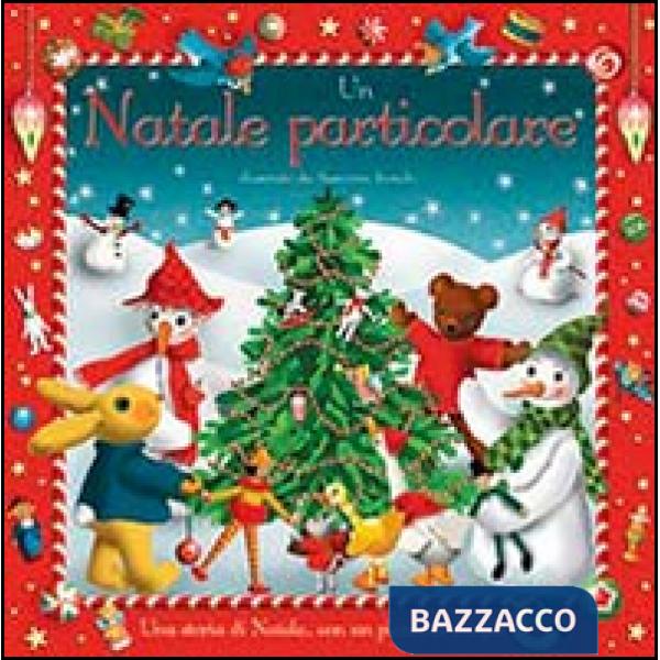 Natale particolare. Ediz. illustrata (Un)