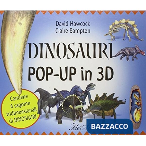 Dinosauri pop-up in 3D. Con gadget