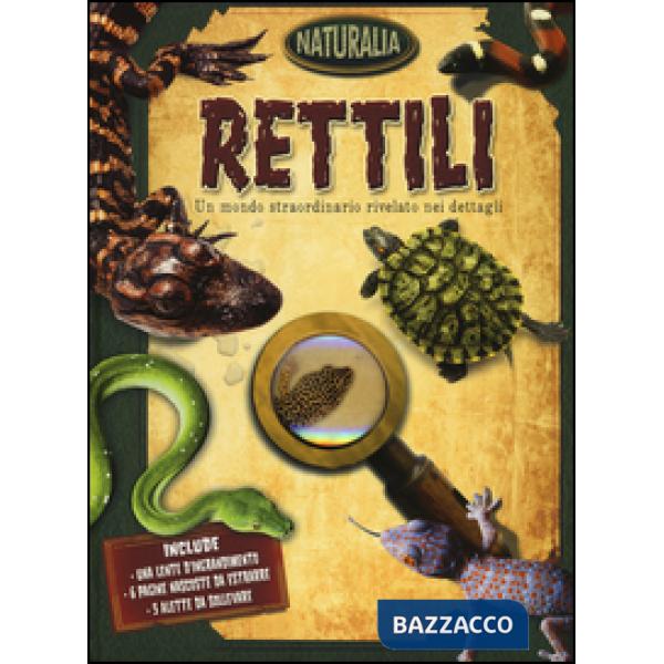 Rettili. Ediz. illustrata