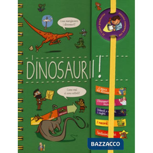 Dinosauri! Piccoli curiosi. Con adesivi. Ediz. a colori. Ediz. a spirale (I)