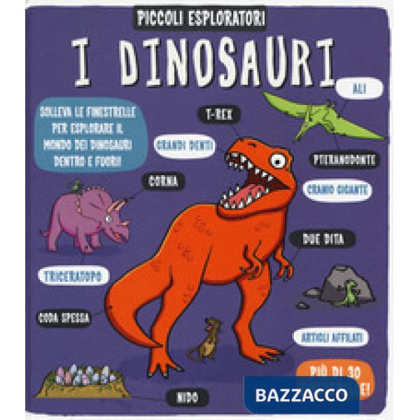 Dinosauri. Piccoli esploratori. Ediz. a colori (I)