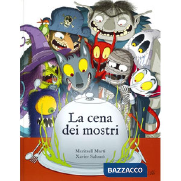 Cena dei mostri. Ediz. a colori (La)