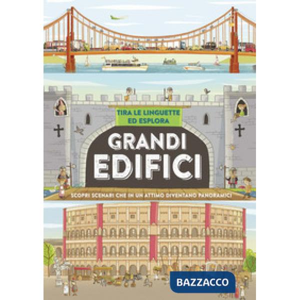 Grandi edifici. Ediz. a colori