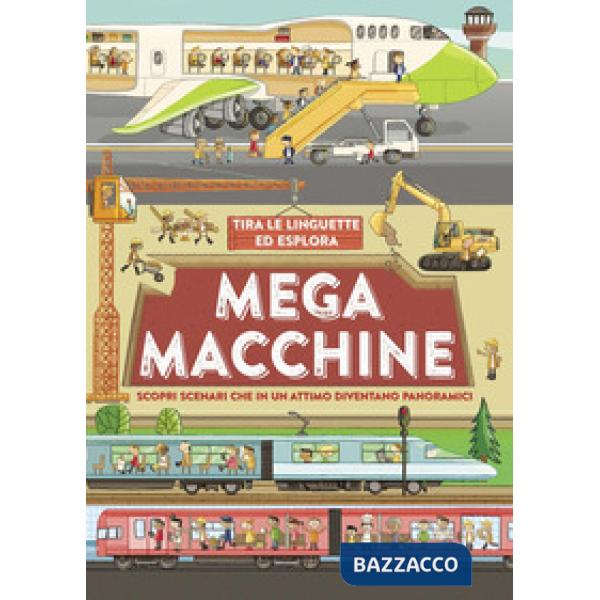 Mega macchine. Ediz. a colori