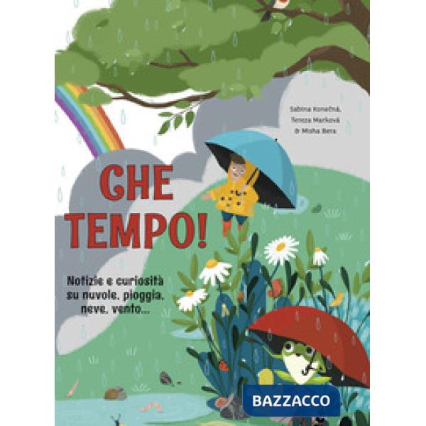 Che tempo! Notizie e curiosità su nuvole, pioggia, neve, vento...