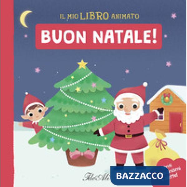 Buon Natale! Il mio libro animato. Ediz. a colori