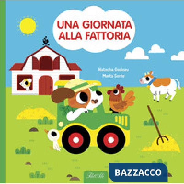 Giornata alla fattoria. Ediz. a colori. Con gadget (Una)