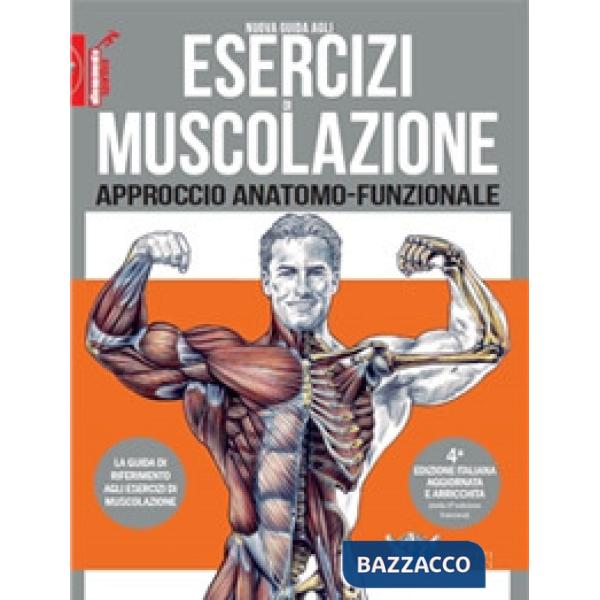 Nuova guida agli esercizi di muscolazione