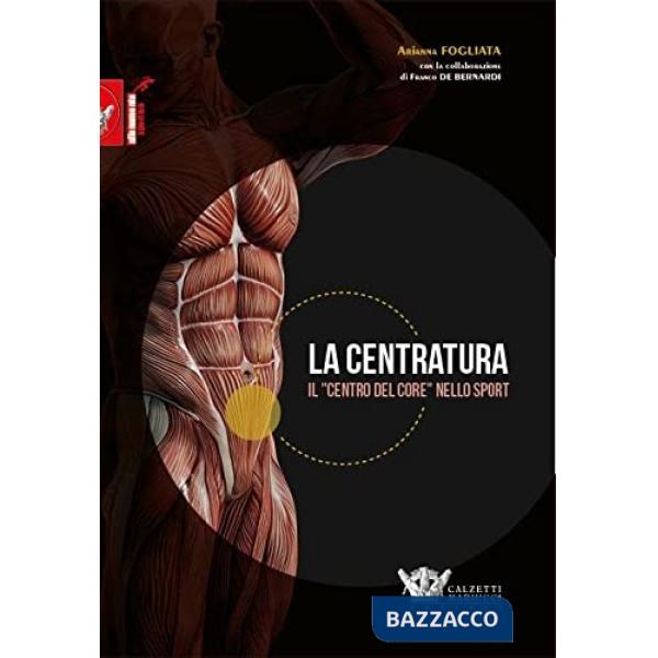 La centratura. Il centro del core nello sport