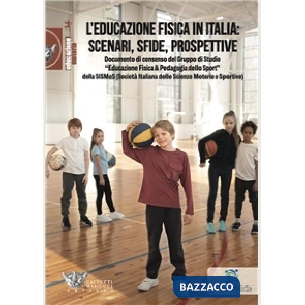 L'educazione fisica in Italia: scenari, sfide, prospettive
