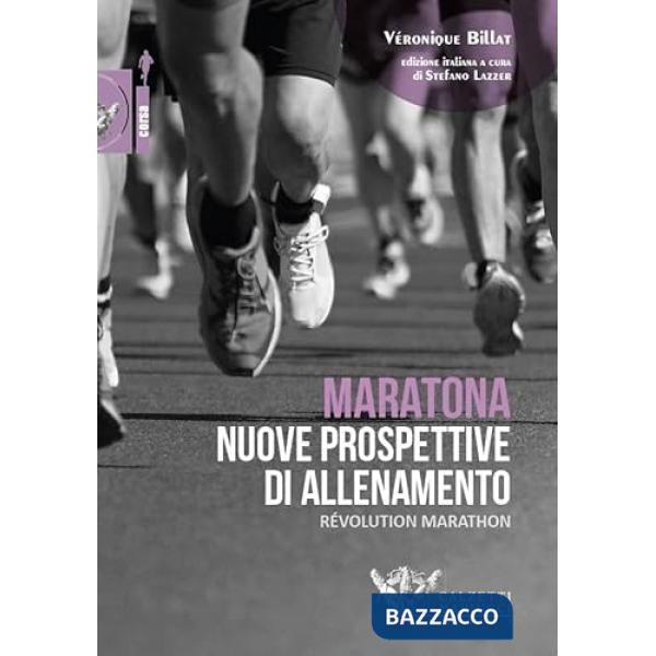 Maratona nuove prospettive di allenamento. Révolution marathon