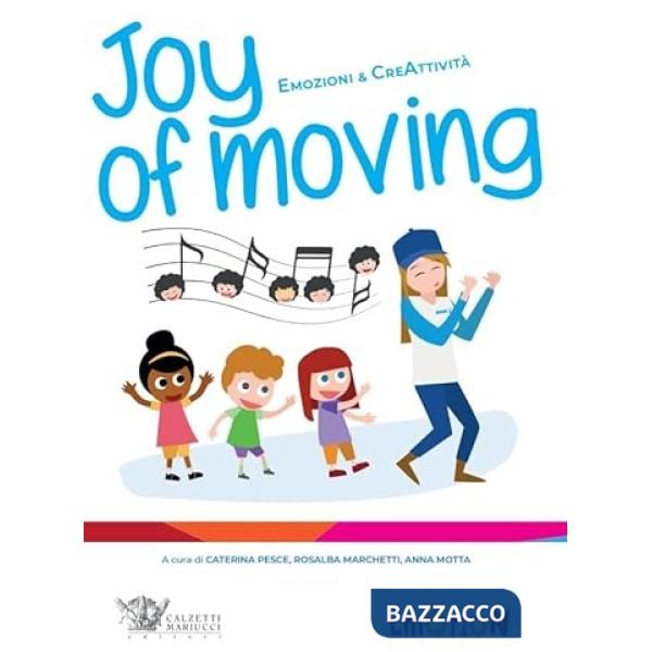 JOY OF MOVING-EMOTION EMOZIONI&CREATTIV