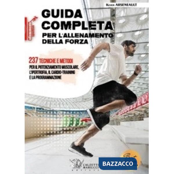 GUIDA COMPLETA PER ALLENAMENTO FORZA