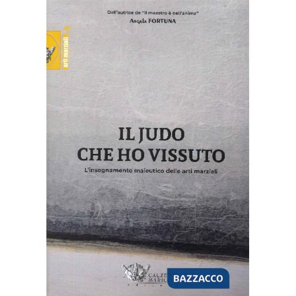 JUDO CHE HO VISSUTO