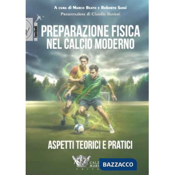 PREPARAZIONE FISICA NEL CALCIO MODERNO