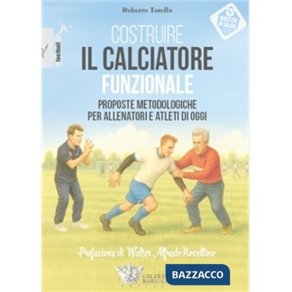 COSTRUIRE IL CALCIATORE FUNZIONALE