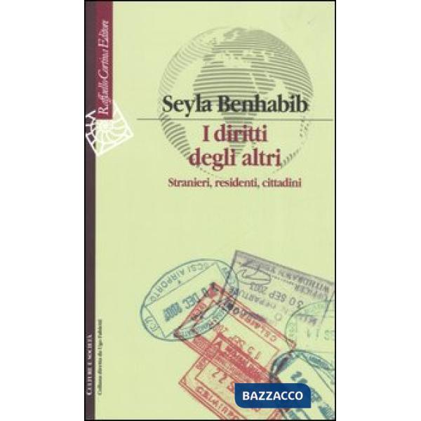 Diritti degli altri. Stranieri, residenti, cittadini (I)