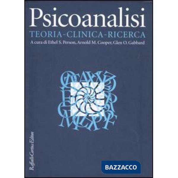Psicoanalisi. Teoria, clinica, ricerca