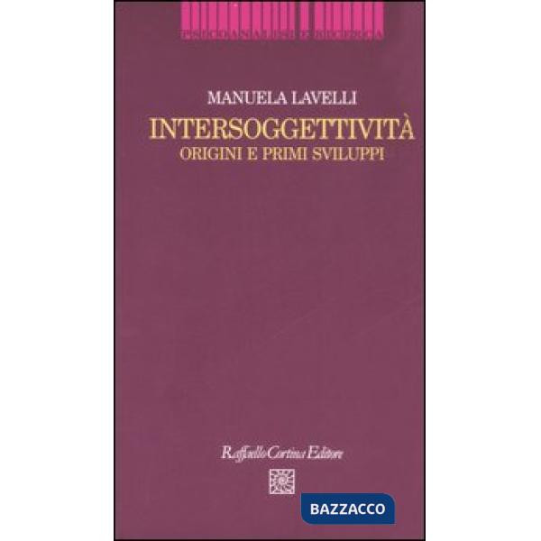 Intersoggettività. Origini e primi sviluppi