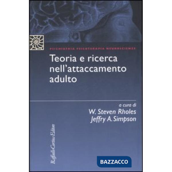 Teoria e ricerca nell'attaccamento adulto