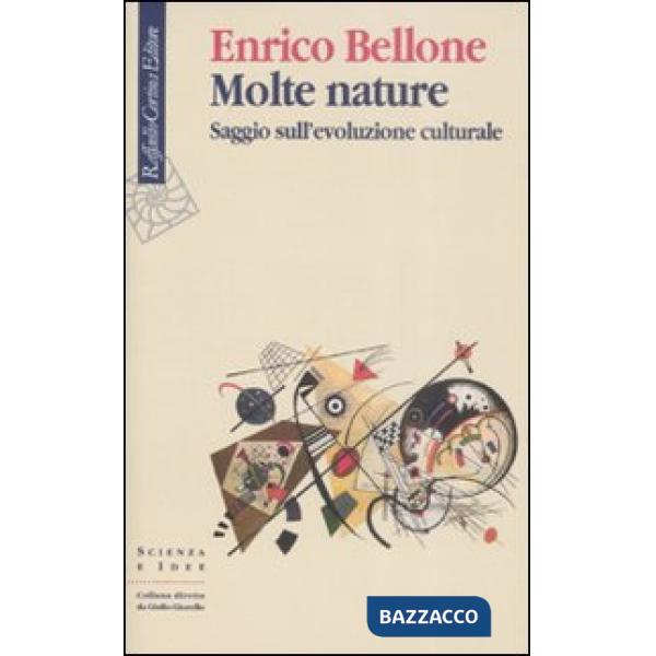 Molte nature. Saggio sull'evoluzione culturale