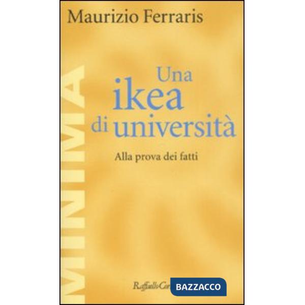 Ikea di università. Alla prova dei fatti (Una)