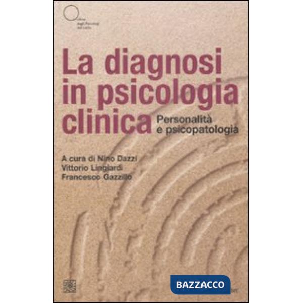 Diagnosi in psicologia clinica. Personalità e psicopatologia (La)
