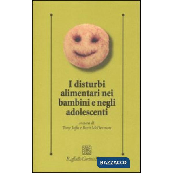 Disturbi alimentari nei bambini e negli adolescenti (I)