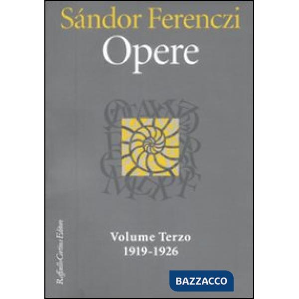 Opere. Vol. 3: 1919-1926