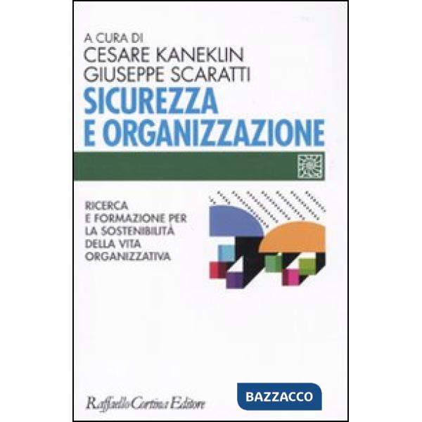 Sicurezza e organizzazione. Ricerca e formazione per la sostenibilità della vita