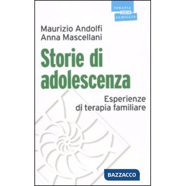 Storie di adolescenza. Esperienze di terapia familiare