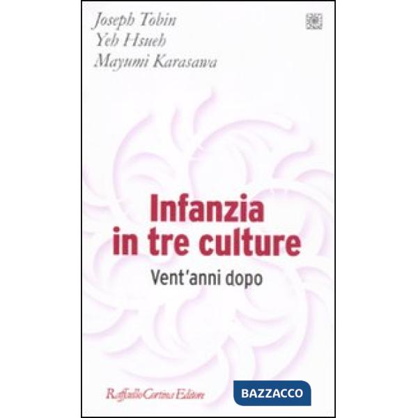 Infanzia in tre culture. Vent'anni dopo