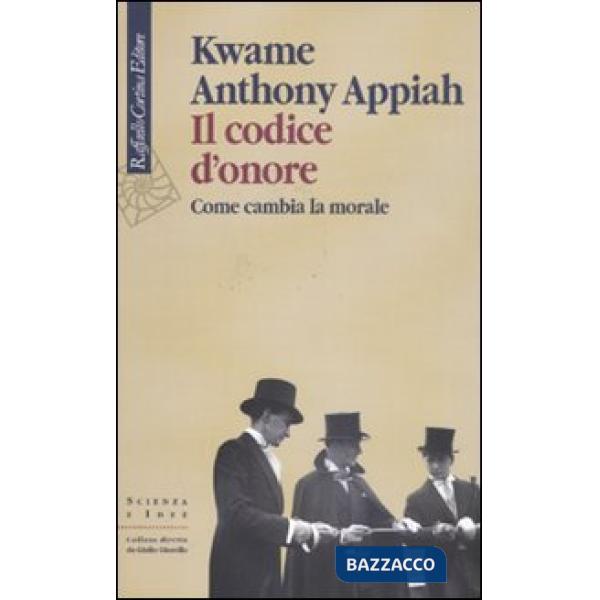 Codice d'onore. Come cambia la morale (Il)