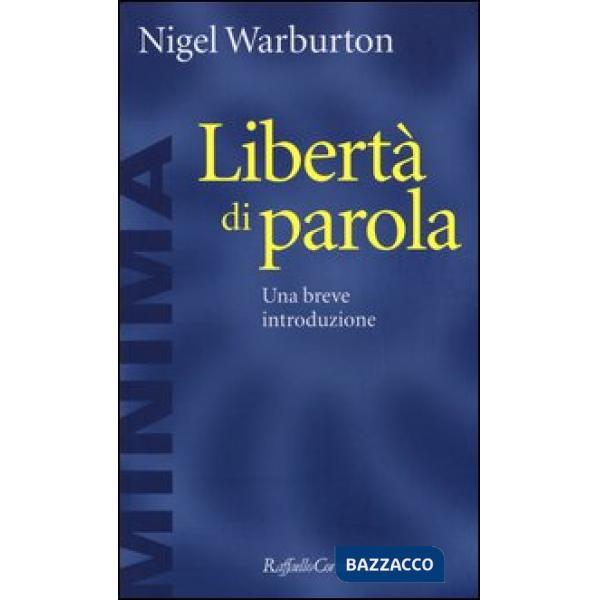 Libertà di parola. Una breve introduzione