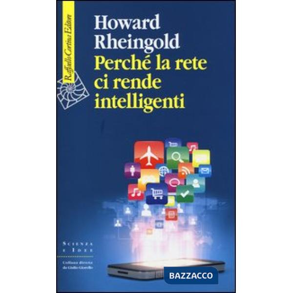 Perché la rete ci rende intelligenti